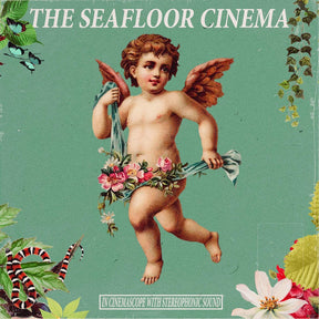 the album cover for The Seafloor Cinema - In Cinemascope With Stereophonic Sound [LP]