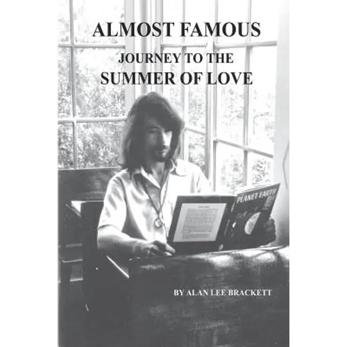 Almost Famous: Journey to the Summer of Love