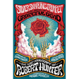 The Silver Snarling Trumpet: The Birth of the Grateful Dead--The Lost Manuscript of Robert Hunter