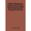 A History of Russian Music - Being an Account of the Rise and Progress of the Russian School of Composers, with a Survey of Their Lives and a Descript