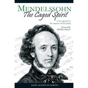 Mendelssohn - The Caged Spirit