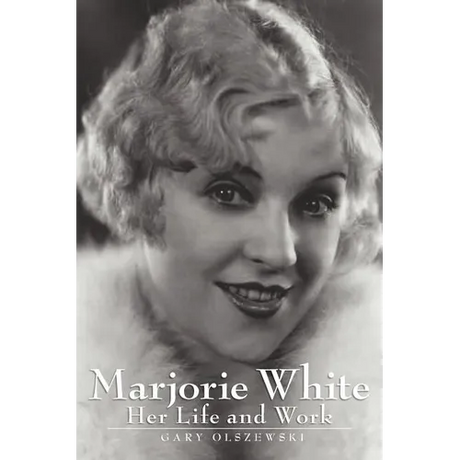 Marjorie White: Her Life and Work