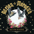the album cover for Adrian + Meredith - Bad For Business [LP]