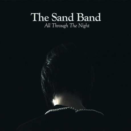 the album cover for Sand Band - All Through The Night