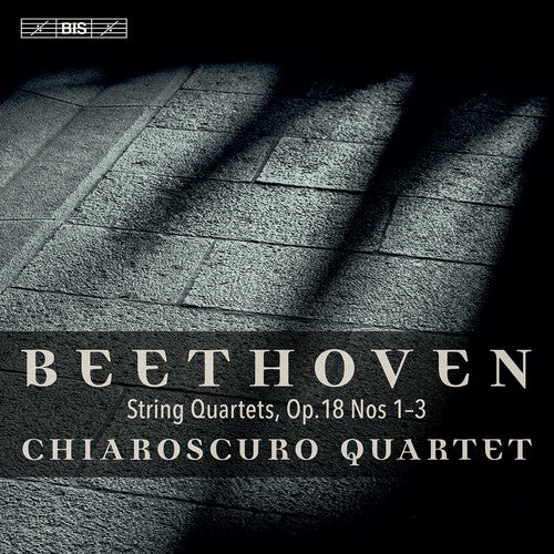 Beethoven / Chiaroscuro Quartet - String Quartets 18 1-3 - Super Audio CD