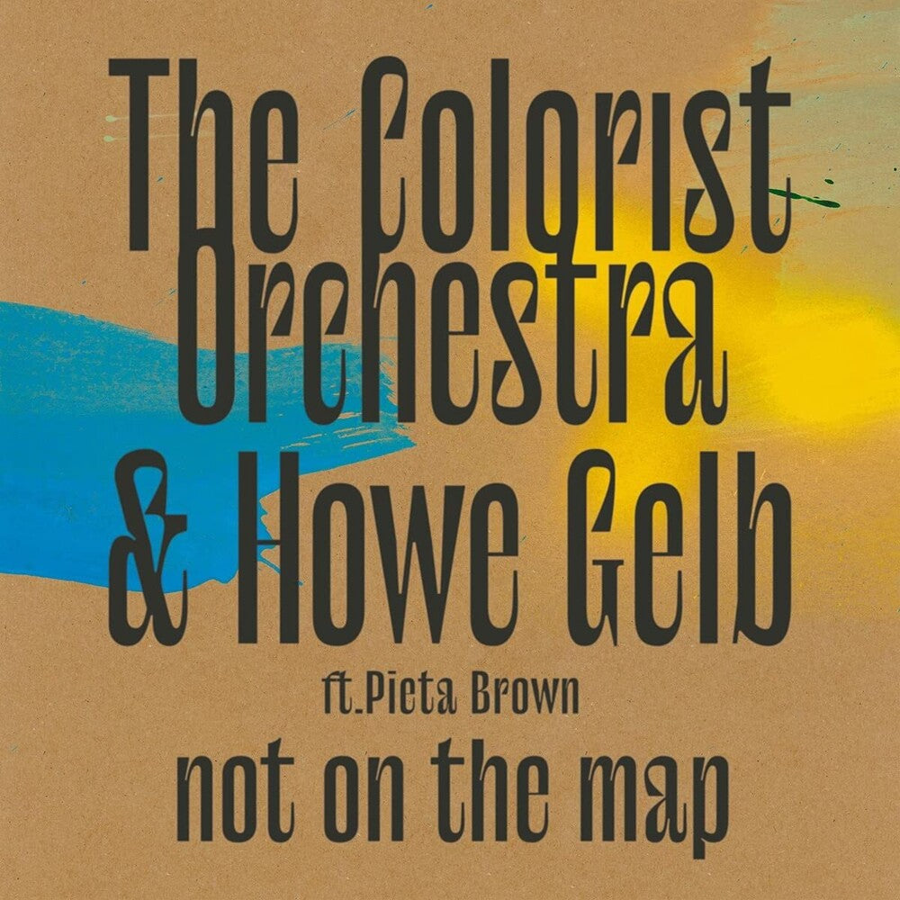 the album cover for The Colorist Orchestra & Howe Gelb - Not On The Map [LP]