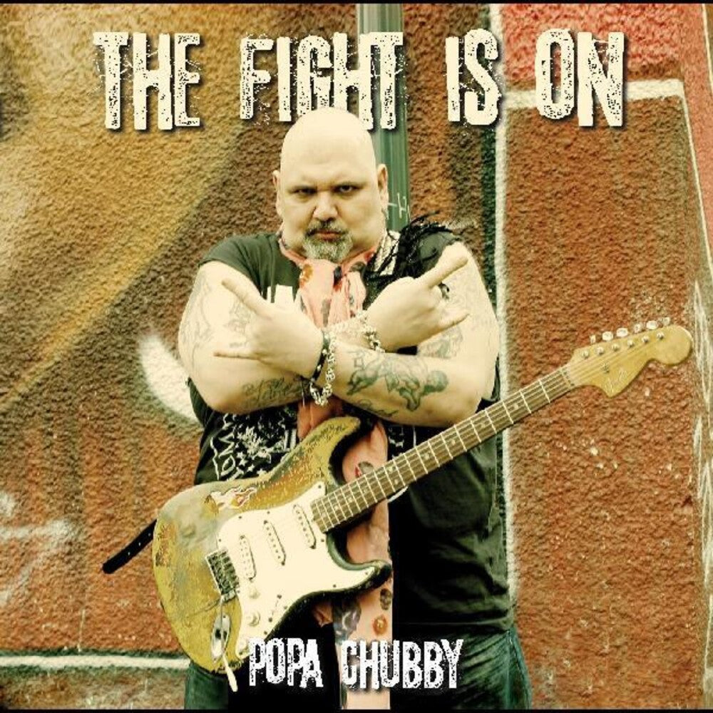 the album cover for Popa Chubby - Fight Is On