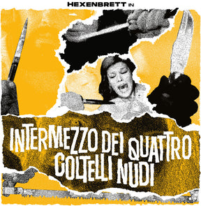 the album cover for Hexenbrett - Intermezzo Dei Quattro Coltelli Nudi