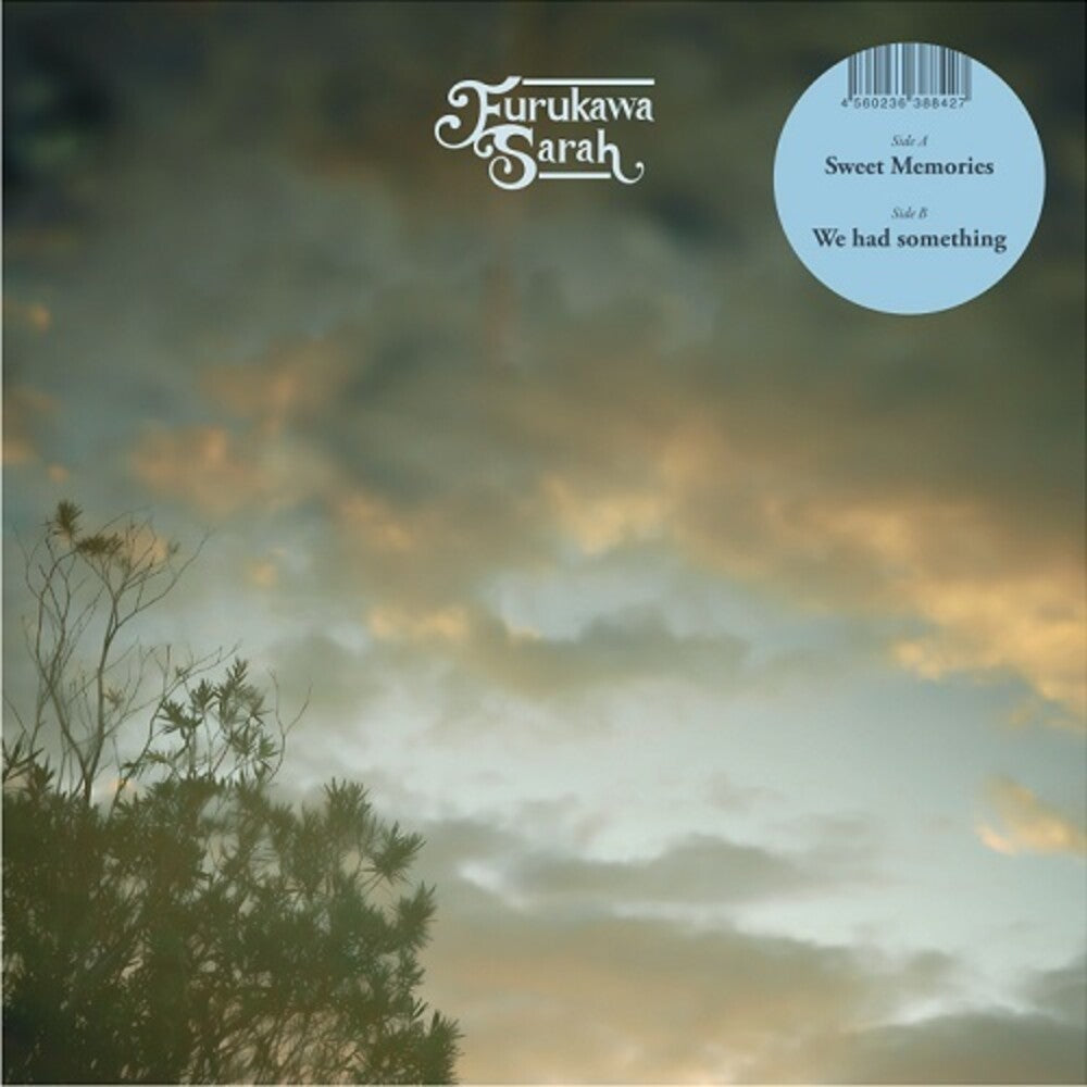 Furukawa Sarah - Sweet Memories / We Had Something [7" Vinyl]