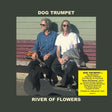 the album cover for Dog Trumpet - River Of Flowers [180-Gram Green Colored Vinyl]