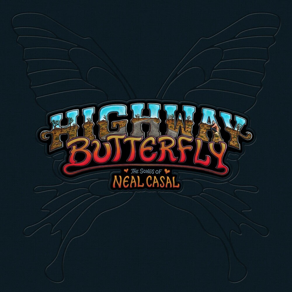 Highway Butterfly: The Songs Of Neal Casal [5LP Box Set]