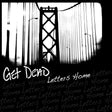 the album cover for Get Dead - Letters Home