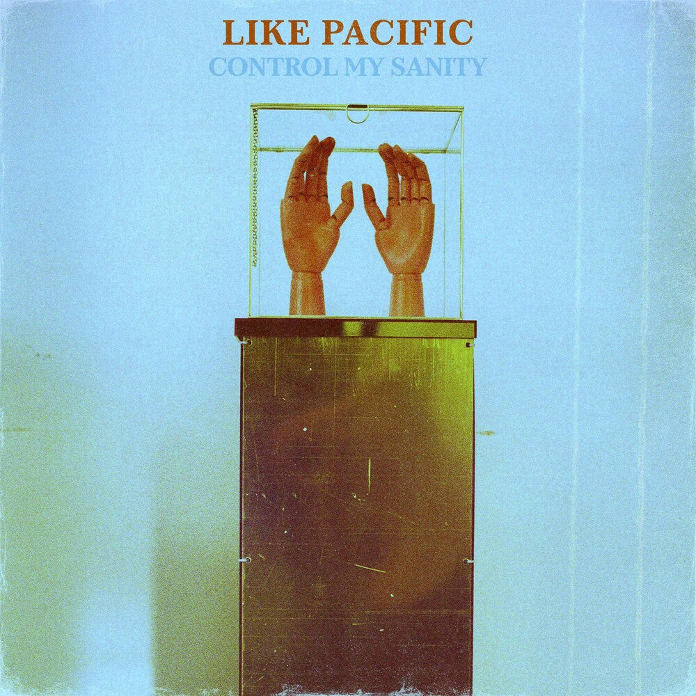 the album cover for Like Pacific - Control My Sanity [LP]