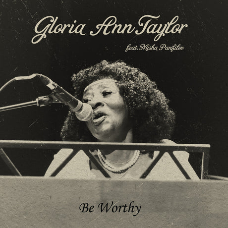 the album cover for Gloria Ann Taylor - Be Worthy