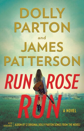 Patterson,james / Parton,dolly - Run Rose Run - Books