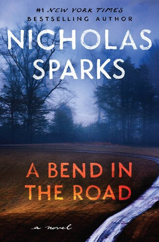 Sparks,nicholas - Bend In The Road - Books