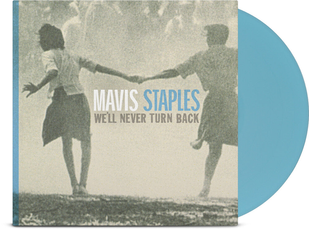 We'll Never Turn Back: 15th Anniversary Edition [Limited Edition Aqua Blue LP]