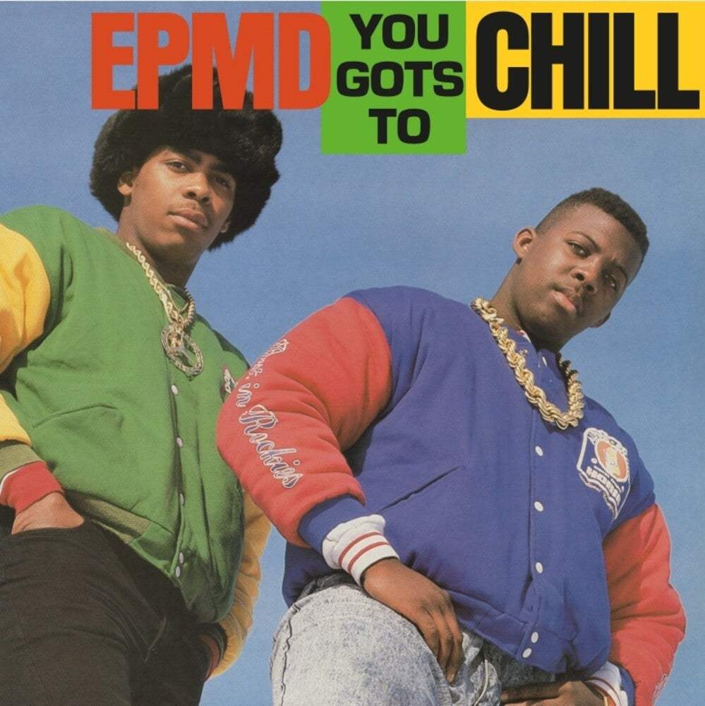 You Gots To Chill [LP]