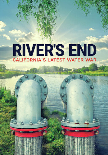 River's End: California's Latest Water War - River's End: California's Latest Water War - DVD