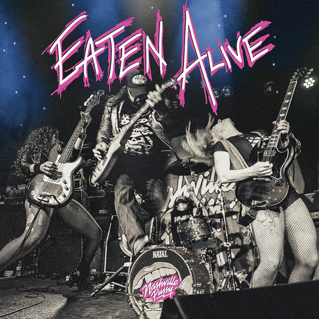 the album cover for Nashville Pussy - Eaten Alive