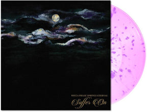 the album cover for Wicca Phase Springs Eternal - Suffer On (Pink / Neon Purple Splatter) [Colored Vinyl]