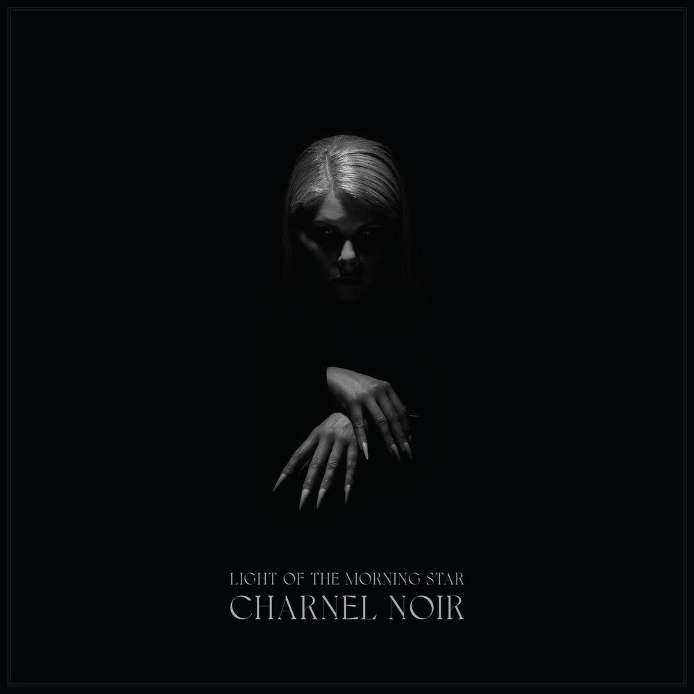 the album cover for Light of the Morning Star - Charnel Noir