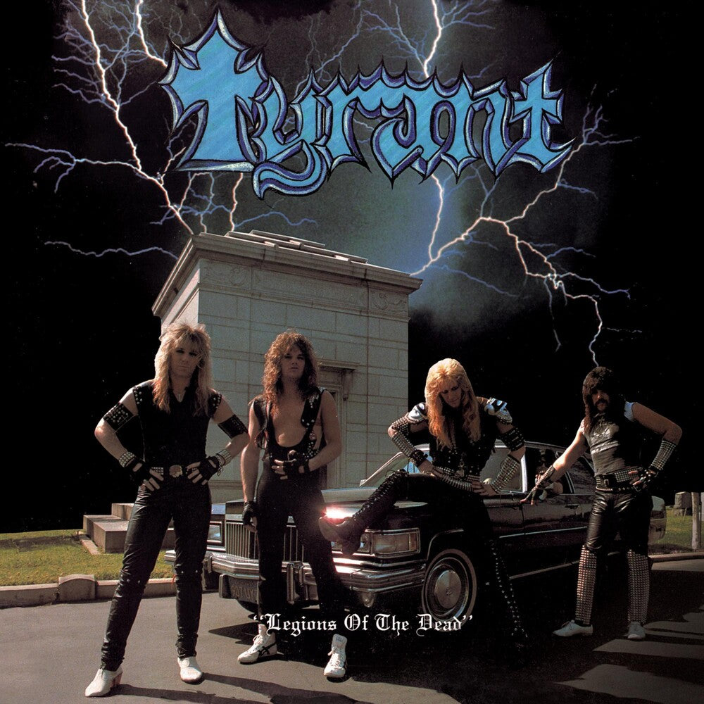 the album cover for Tyrant - Legions Of The Dead (Blue) [Colored Vinyl]