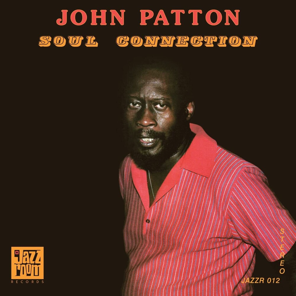 the album cover for John Patton - Soul Connection