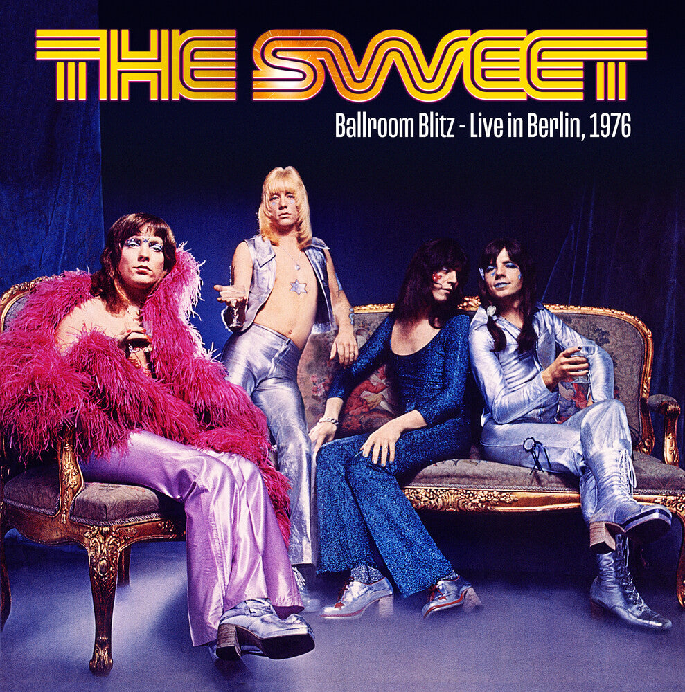 the album cover for Sweet - Ball Room Blitz 1976 [Colored Vinyl]