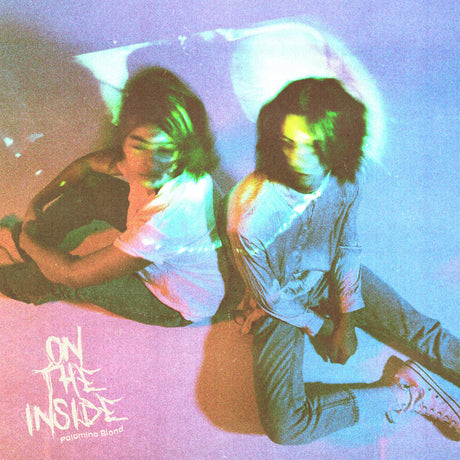 the album cover for Palomino Blond - ontheinside [LP]