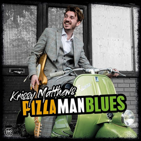 the album cover for Krissy Matthews - Pizza Man Blues (Uk)