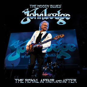 the album cover for John Lodge - Royal Affair And After