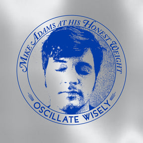 the album cover for Mike Adams at His Honest Weight - Oscillate Wisely: 10th Anniversary Edition [Silver LP+CD]