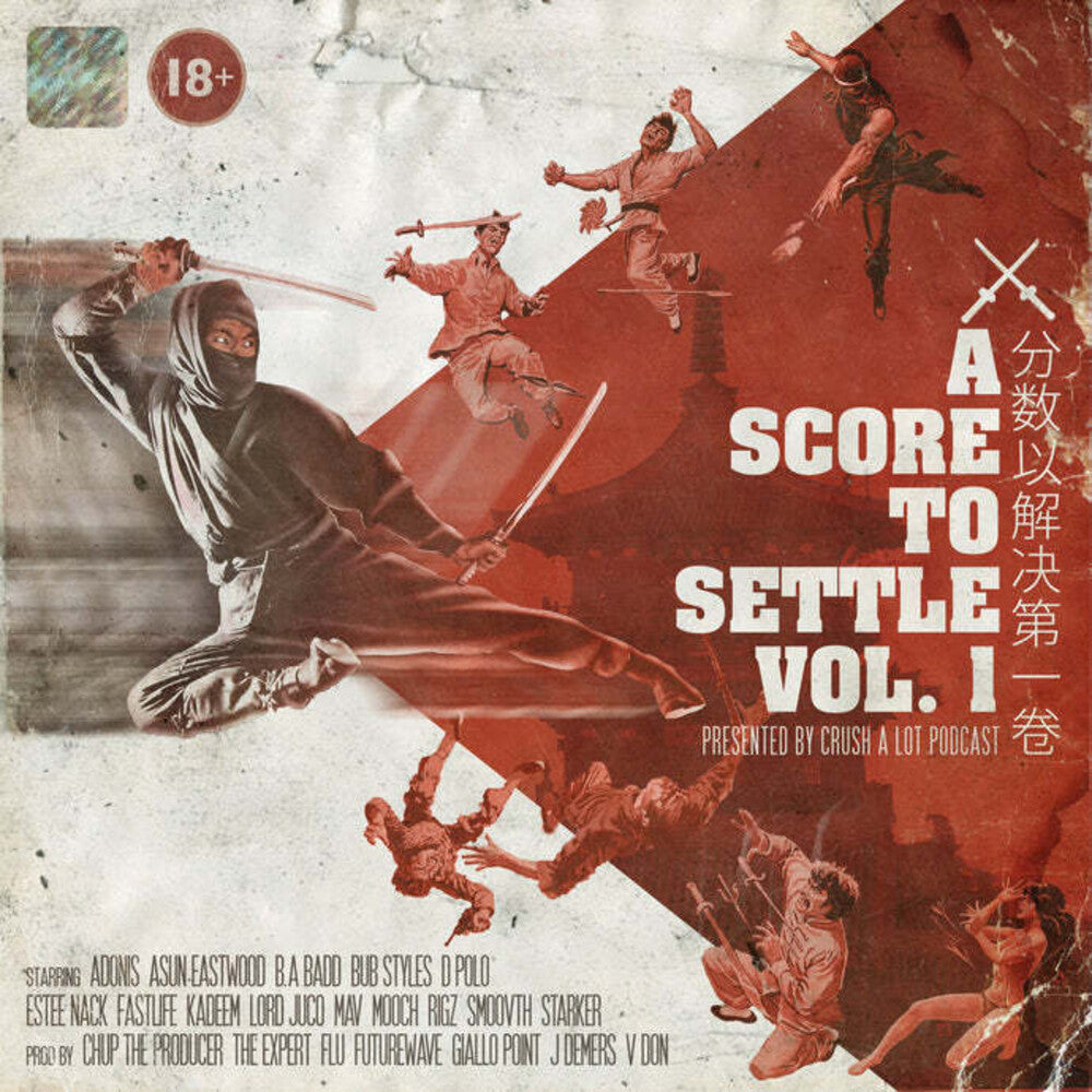 the album cover for Score To Settle Vol 1: Presented By Crush A Lot - Score To Settle Vol 1: Presented By Crush A Lot