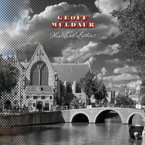 the album cover for Geoff Muldaur - His Last Letter (W/Book) (Box) (Gate) [Limited Edition] (Slip)