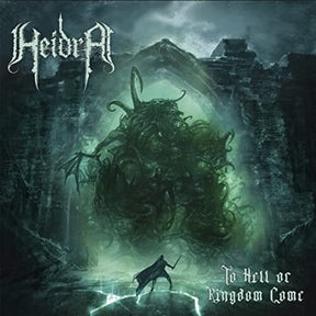 the album cover for Heidra - To Hell Or Kingdom Come (Transparent Green Vinyl)