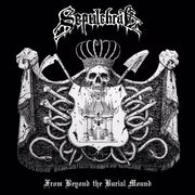 the album cover for Sepulchral - From Beyond The Burial Mound