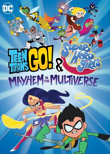 Teen Titans Go & Dc Super Hero Girls: Mayhem In - Teen Titans Go & Dc Super Hero Girls: Mayhem In - DVD