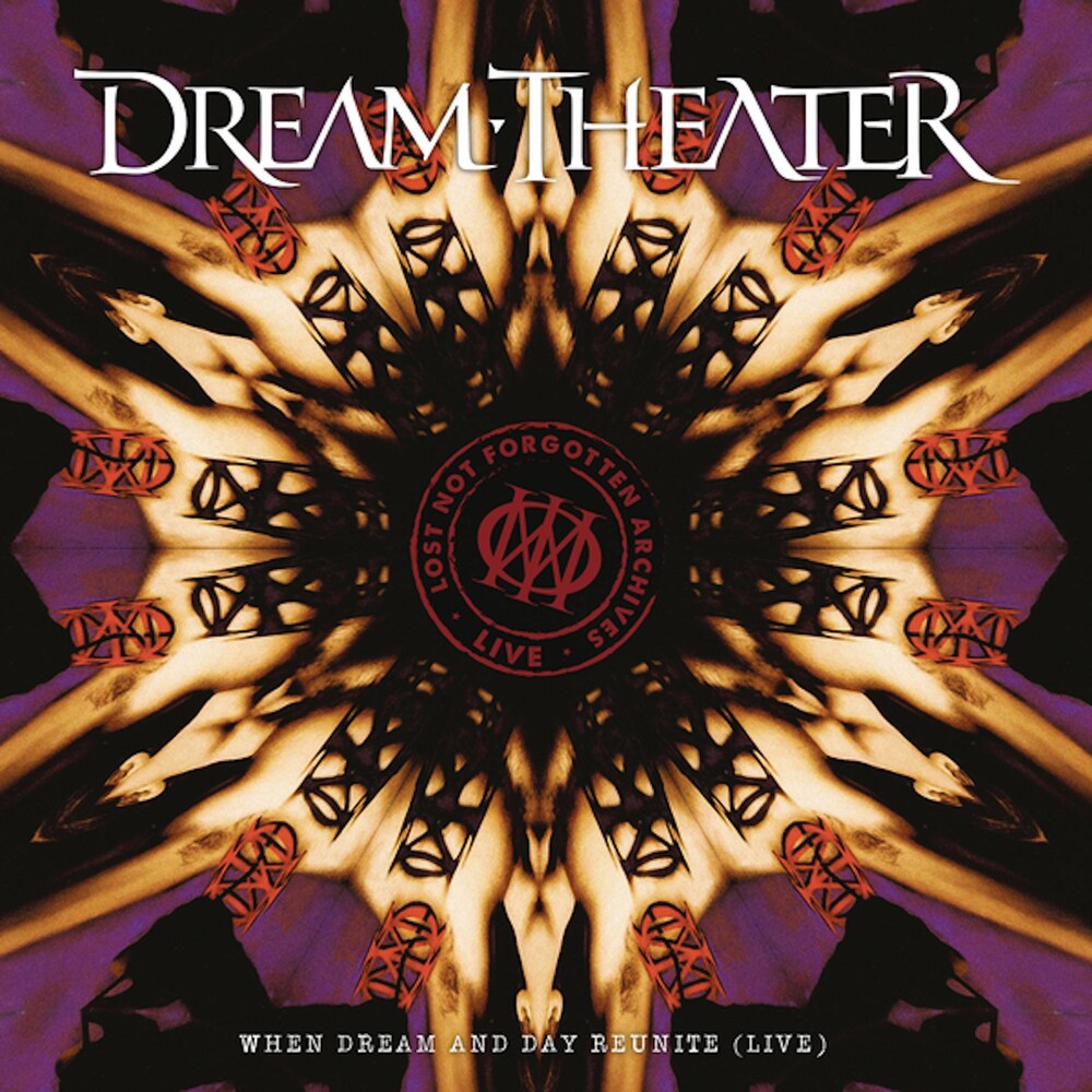 the album cover for Dream Theater - Lost Not Forgotten Archives: When Dream And Day Reunite (Live) [2LP/CD]