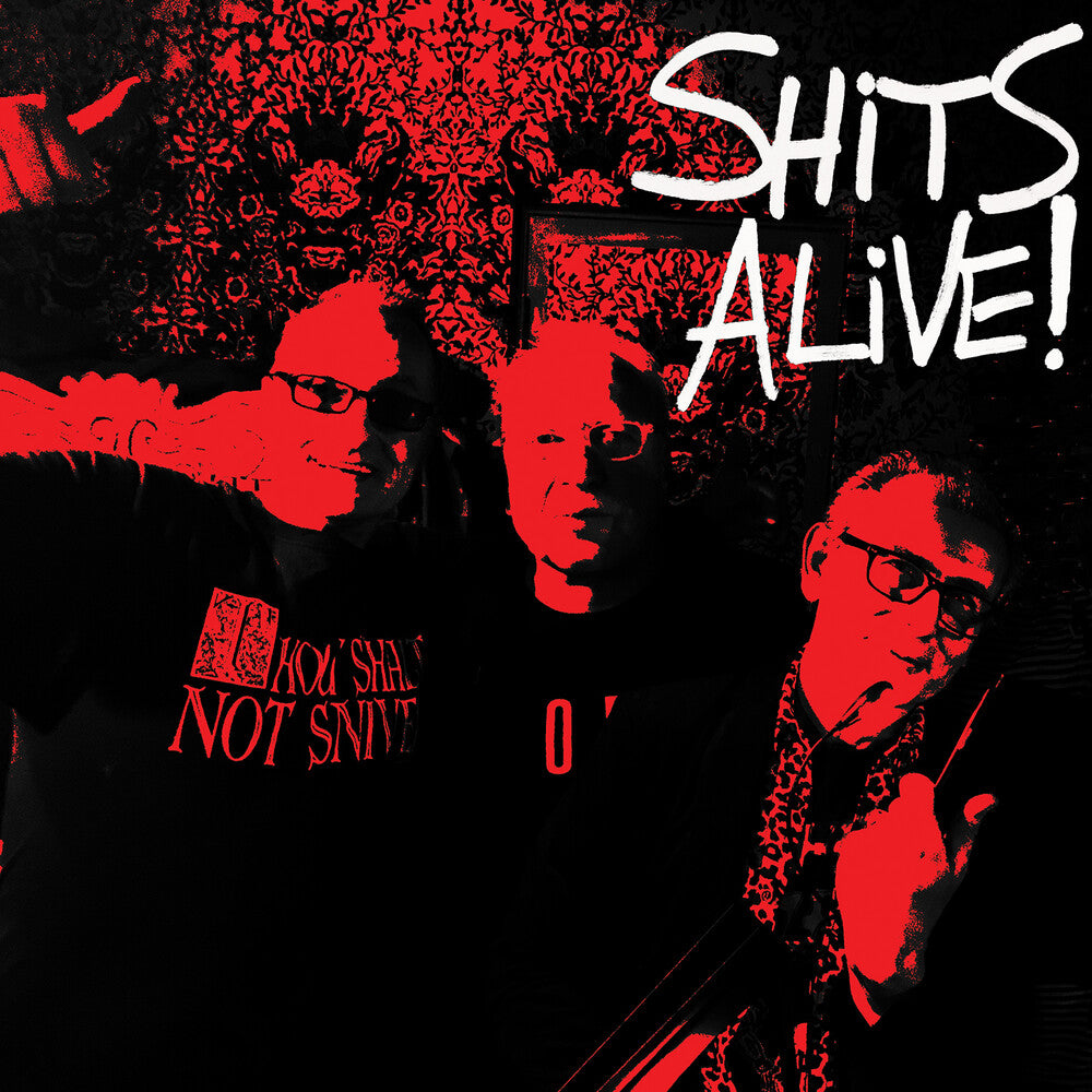 the album cover for Snivelling Shits - Shits Alive