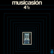 the album cover for Musicasion 4 1/2 - 50th Anniversary Remastered Reissue (Gate) [Limited Edition]