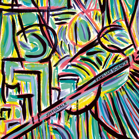 the album cover for Joyfultalk - Familiar Science [LP]