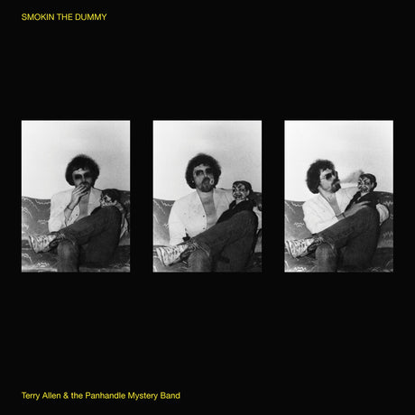 the album cover for Terry Allen  & The Panhandle Mystery Band - Smokin The Dummy [LP]