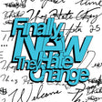the album cover for They Hate Change - Finally, New [LP]