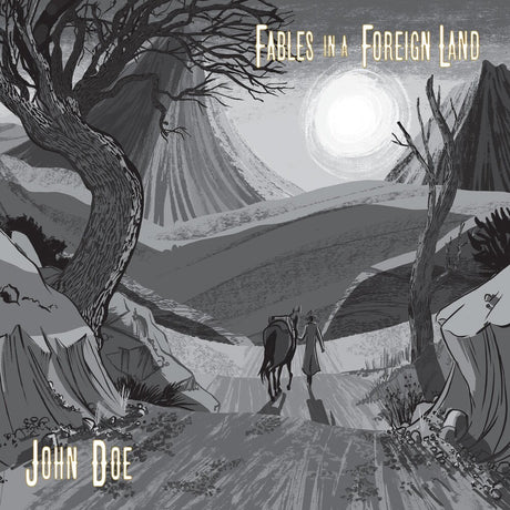 the album cover for John Doe - Fables In A Foreign Land [LP]