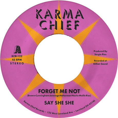 the album cover for Say She She - Forget Me Not / Blow My Mind