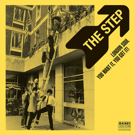 the album cover for The Step - London Soul - You Want It You Got It