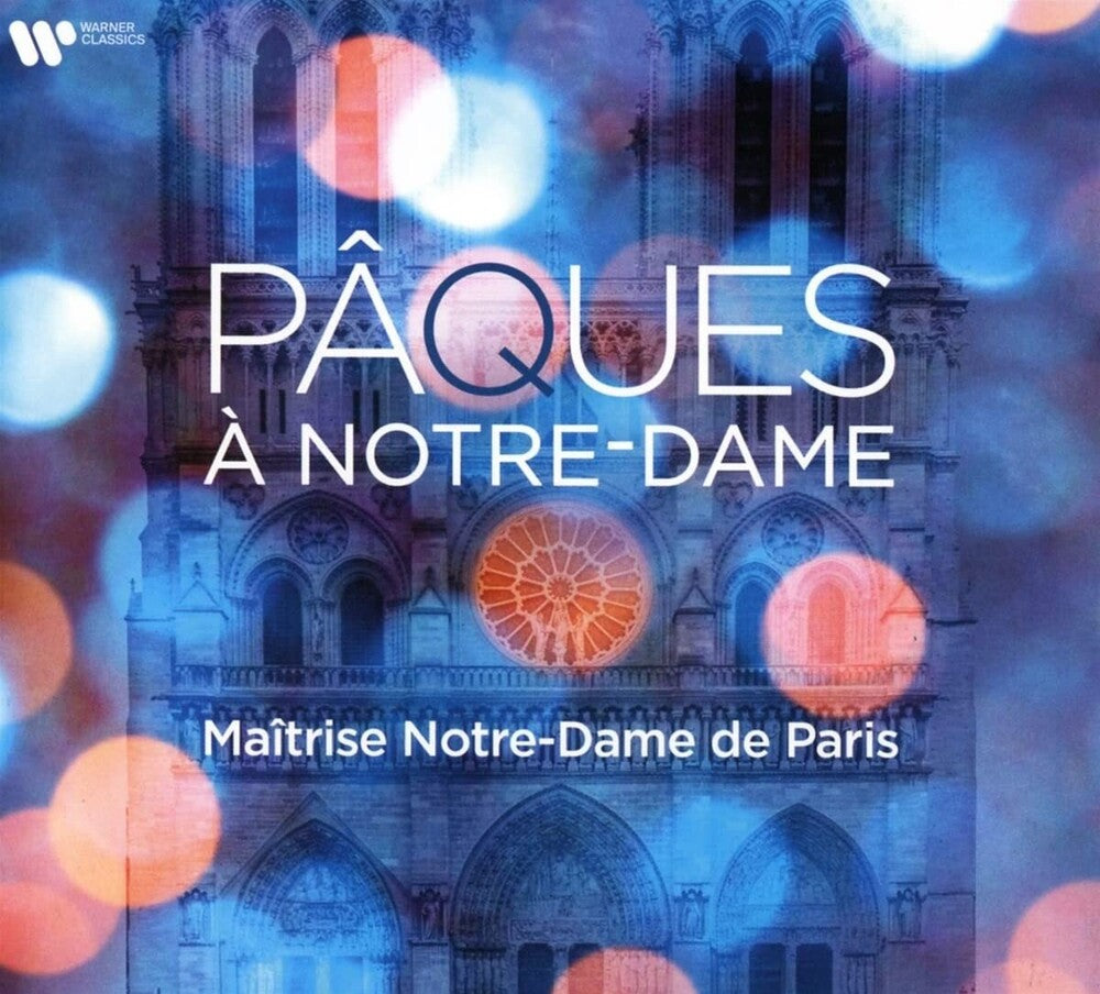 Maitrise Notre-Dame De Paris - Paques a Notre-Dame [CD]