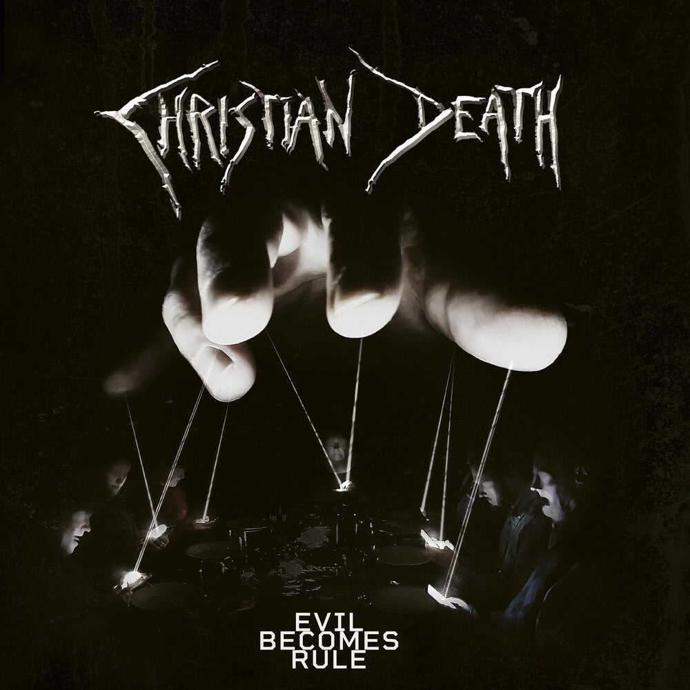 the album cover for Christian Death - Evil Becomes Rule