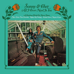 the album cover for Sonny & Cher - All I Ever Need Is You [LP]